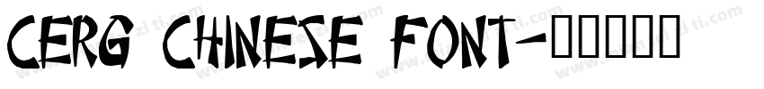 CERG Chinese Font字体转换